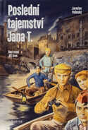  / Poslední tajemství Jana T. / Jiří Grus