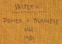  / Domek v Blaničce / Karel Valter