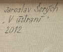 / V ústraní / Jaroslav Šerých
