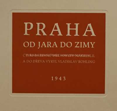  / Praha od jara do zimy / Vladislav Röhling