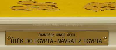  / Útěk do Egypta - Návrat z Egypta / František Ringo Čech