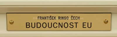  / Budoucnost EU / František Ringo Čech