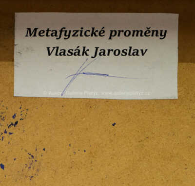  / Metafyzické proměny / Jaroslav Vlasák